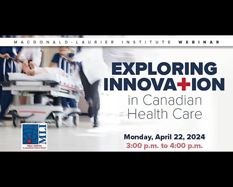 MLI Webinar - Exploring Innovation in Canadian Health Care